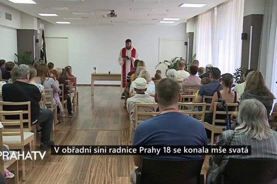V obřadní síni radnice Prahy 18 se konala mše svatá