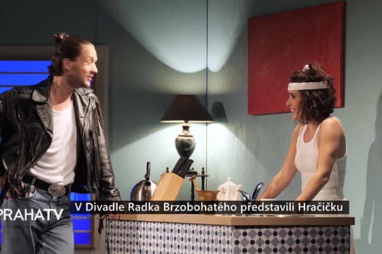 V Divadle Radka Brzobohatého představili Hračičku