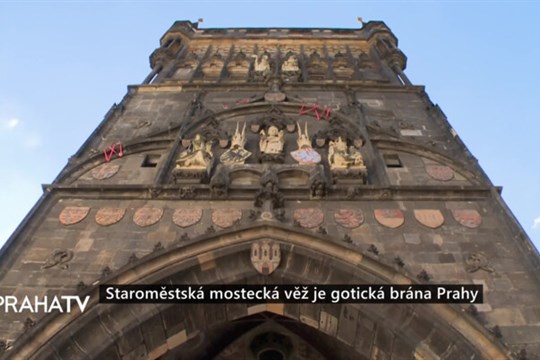 Staroměstská mostecká věž je gotická brána Prahy
