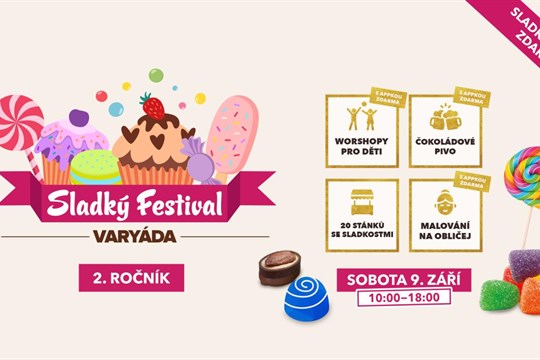 Sladký festival plný chutí a vůní přichází do Varyády