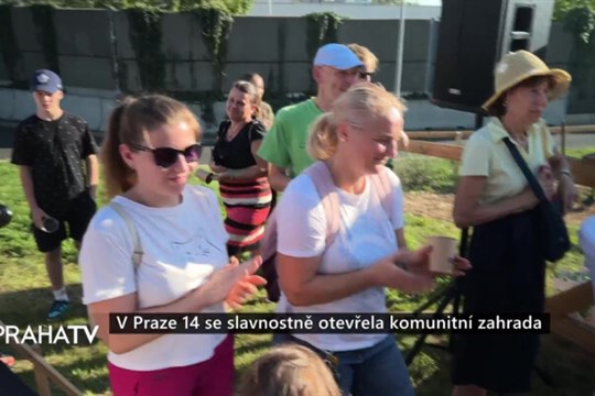 V Praze 14 se slavnostně otevřela komunitní zahrada