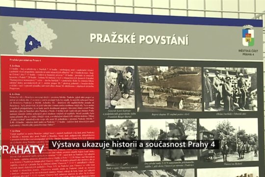 Výstava ukazuje historii a současnost Prahy 4
