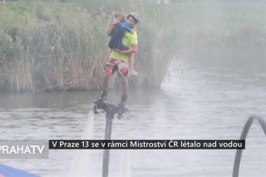 V Praze 13 se v rámci Mistroství ČR létalo nad vodou