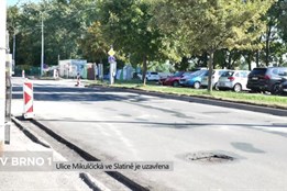 Ulice Mikulčická ve Slatině je uzavřena