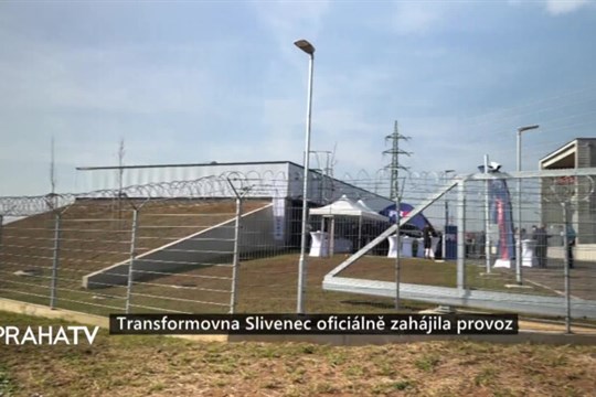 Transformovna Slivenec oficiálně zahájila provoz