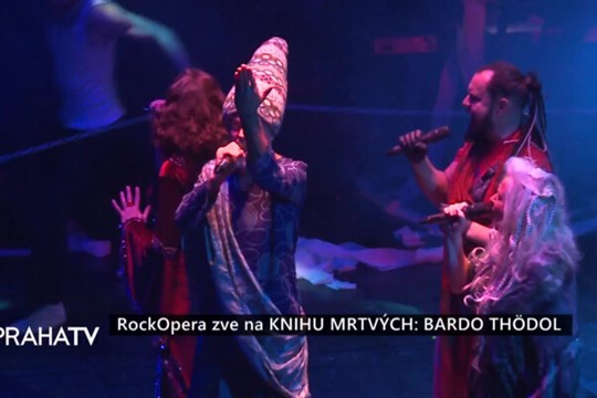 RockOpera zve na KNIHU MRTVÝCH: BARDO THÖDOL