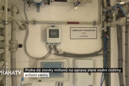 Praha dá stovky milionů na opravu staré vodní čistírny