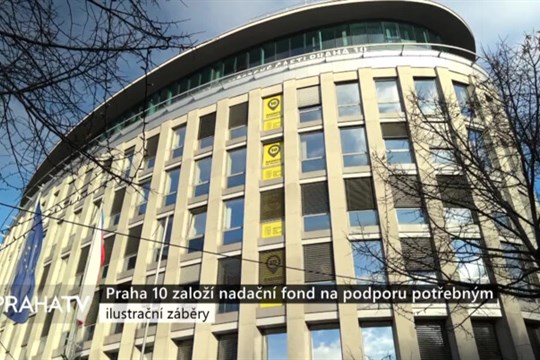 Praha 10 založí nadační fond na podporu potřebným