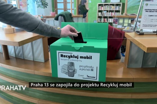 Praha 13 se zapojila do projektu Recykluj mobil