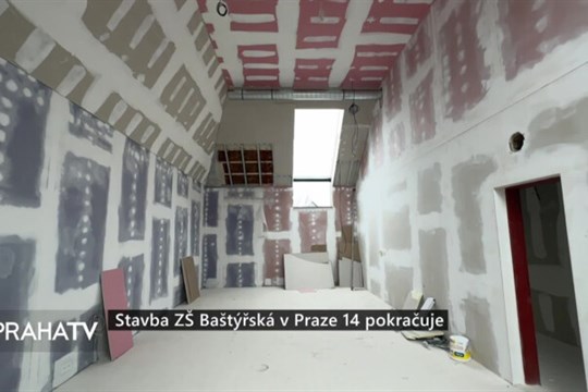 Stavba ZŠ Baštýřská v Praze 14 pokračuje