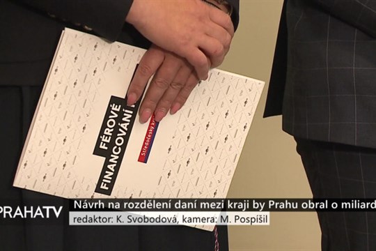 Návrh na rozdělení daní mezi kraji by Prahu obral o miliardy