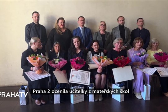 Praha 2 ocenila učitelky z mateřských škol