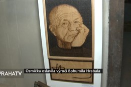 Osmička oslavila výročí Bohumila Hrabala