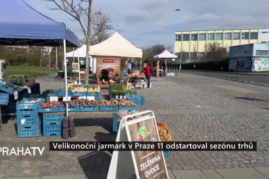 Velikonoční jarmark v Praze 11 odstartoval sezónu trhů