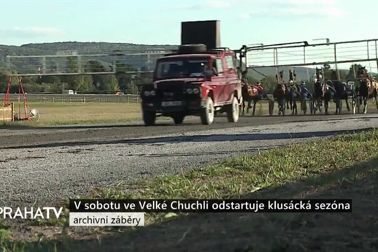 V sobotu ve Velké Chuchli odstartuje klusácká sezóna