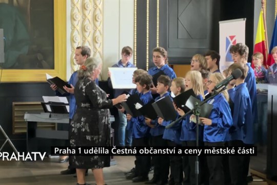 Praha 1 udělila Čestná občanství a ceny městské části