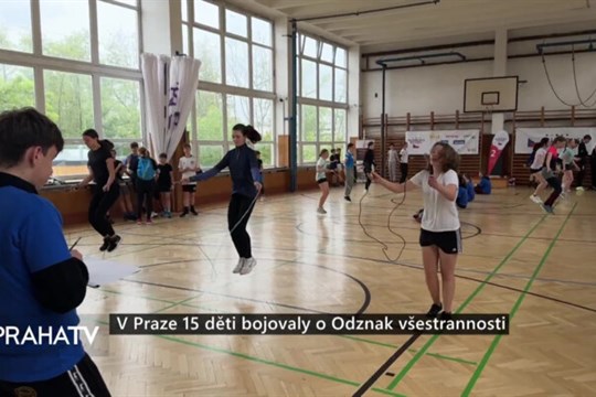 V Praze 15 děti bojovaly o Odznak všestrannosti