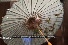 Výstava prezentuje Vietnam blízký i vzdálený