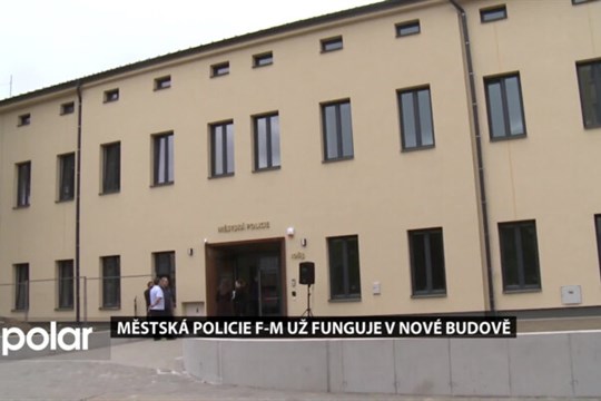 Městská policie Frýdek-Místek se přestěhovala do nové budovy