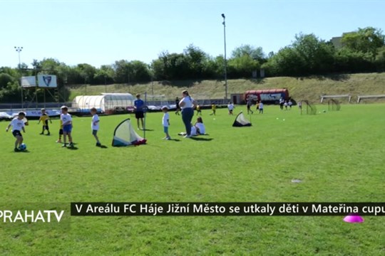 V Areálu FC Háje Jižní Město se utkaly děti v Mateřina cupu