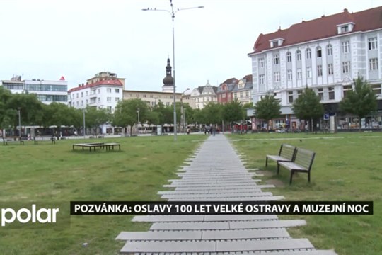 Oslavy 100 let Velké Ostravy vyvrcholí v centru města. Obvod se chystá i na Muzejní noc
