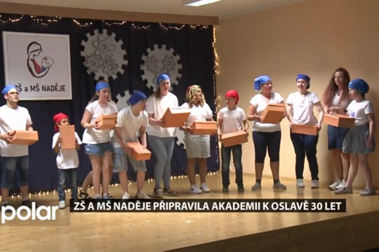 ZŠ a MŠ Naděje Frýdek-Místek slaví 30 let. Žáci připravili školní akademii