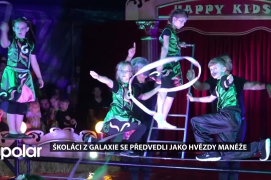 Školáci z Galaxie se předvedli jako hvězdy cirkusové manéže
