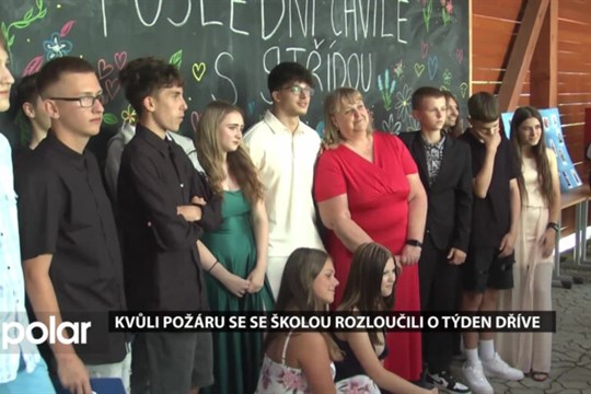 Kvůli požáru se deváťáci se školou rozloučili o týden dříve