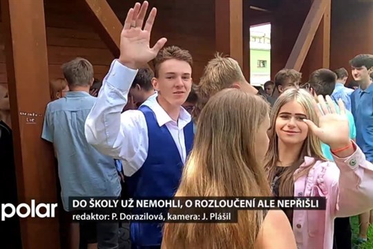 Do školy už nemohli, o rozloučení s ní ale nepřišli