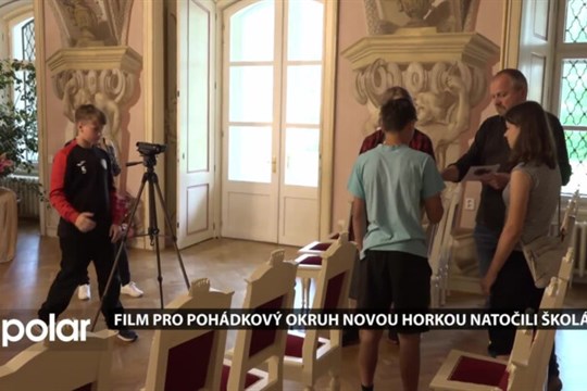 Film pro pohádkový okruh zámkem Nová Horka natočili školáci