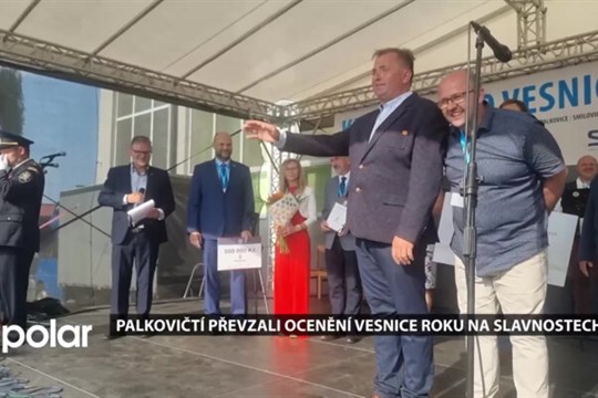 Palkovičtí převzali ocenění Vesnice roku na svých tradičních slavnostech