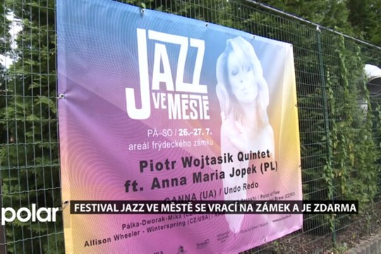 Festival JAZZ VE MĚSTĚ se vrací na zámek ve Frýdku-Místku a je zdarma