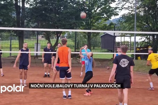 V Palkovicích se hrál tradiční noční volejbalový turnaj