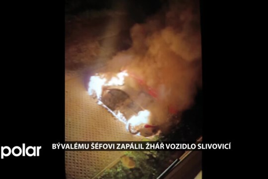 Žhář zapálil vozidlo slivovicí. Měla to být msta bývalému šéfovi