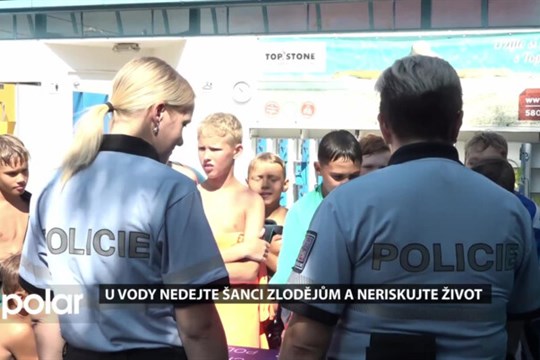 Policie upozorňuje: u vody nedejte šanci zlodějům a neriskujte zdraví a život