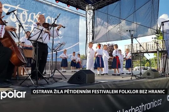 Ostrava žila pětidenním festivalem Folklor bez hranic, vyvrcholil na hradě