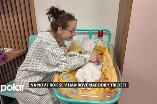 Na Nový rok se v havířovské nemocnici narodily tři děti, první na svět přišla Michaela