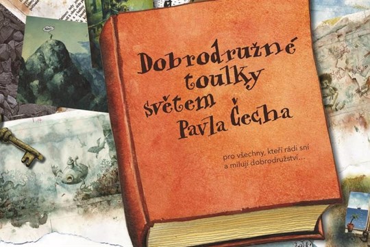 Vydejte se s Pavlem Čechem na jeho dobrodružné toulky v Západočeském muzeu v Plzni