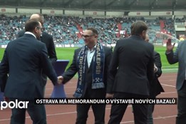 Ostrava má memorandum o výstavbě Nových Bazalů. Fotbalový svaz slíbil reprezentační zápasy