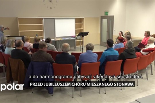 Przed jubileuszem chóru mieszanego Stonawa