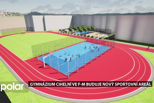 Gymnázium Cihelní ve Frýdku-Místku buduje nový sportovní areál, otevřen bude i veřejnosti