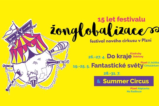 Novocirkusová Žonglobalizace slaví 15 let, přichází s dosud největším programem v historii