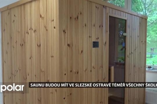 O sauny ve školkách je ve Slezské Ostravě velký zájem. Děti si je oblíbily