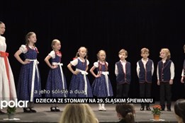 Dziecka ze Stonawy na 29. Śląskim Śpiewaniu