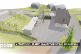 V centru Palkovic bude stát nová knihovna s komunitním centrem