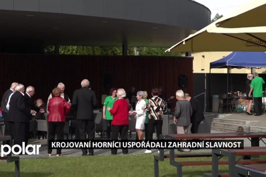 Krojovaní horníci uspořádali zahradní slavnost
