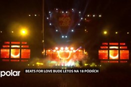 Festival Beats for Love už nebude jen světový, ale vesmírný. Hvězdy budou na 18 pódiích