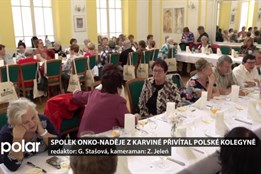 Karvinský spolek Onko-Naděje se sešel v Darkově s kolegyněmi z polského spolku Amazonky