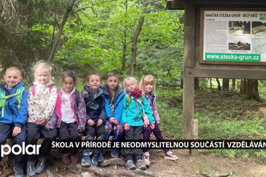 Škola v přírodě je neodmyslitelnou součástí dětského vzdělávání