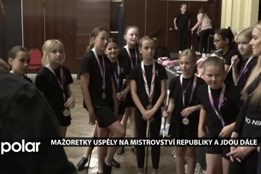 Mažoretky Petra uspěly na mistrovství republiky a jdou dále